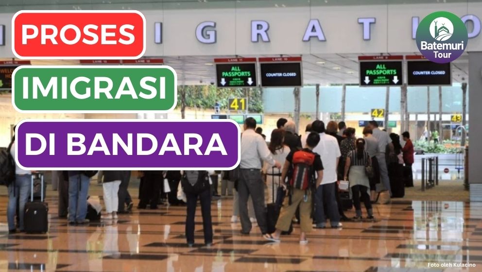 Berikut ini Adalah Proses Imigrasi di Bandara Internasional